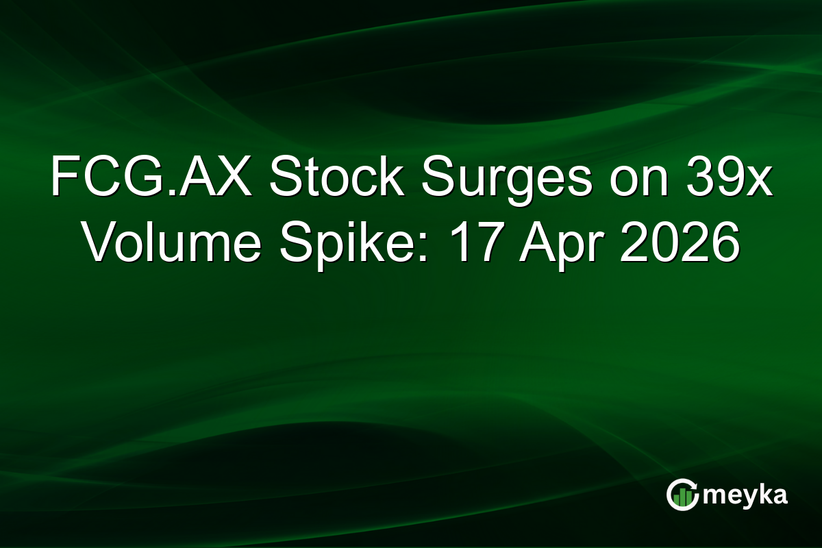 FCG.AX Stock Surges on 39x Volume Spike: 17 Apr 2026