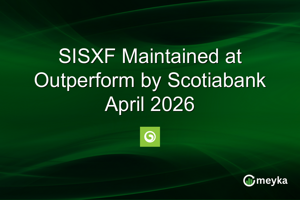 SISXF Maintained at Outperform by Scotiabank April 2026