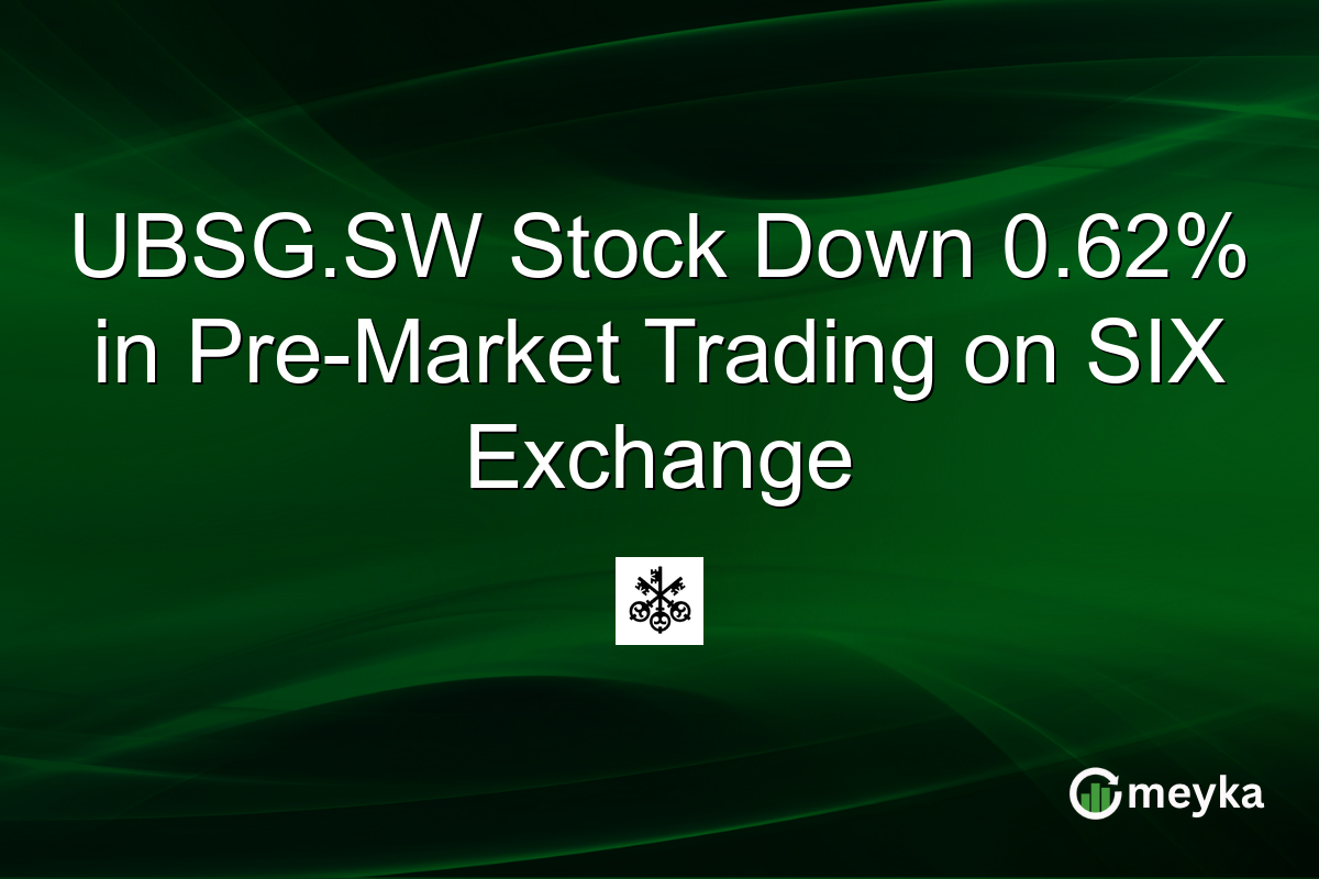 UBSG.SW Stock Down 0.62% in Pre-Market Trading on SIX Exchange