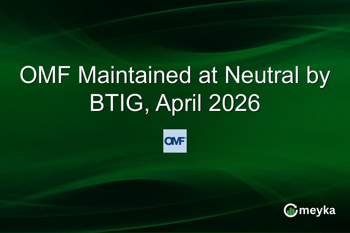 OMF Maintained at Neutral by BTIG, April 2026