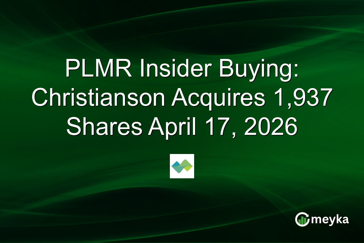 PLMR Insider Buying: Christianson Acquires 1,937 Shares April 17, 2026