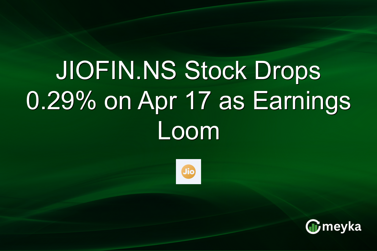 JIOFIN.NS Stock Drops 0.29% on Apr 17 as Earnings Loom