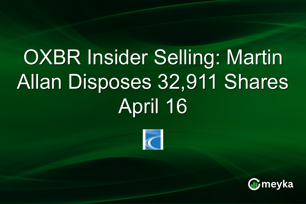 OXBR Insider Selling: Martin Allan Disposes 32,911 Shares April 16