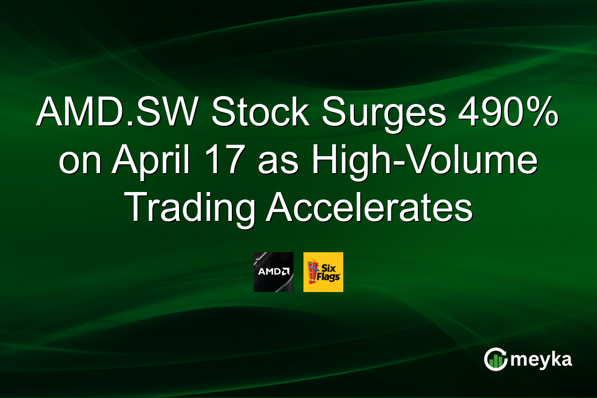 AMD.SW Stock Surges 490% on April 17 as High-Volume Trading Accelerates