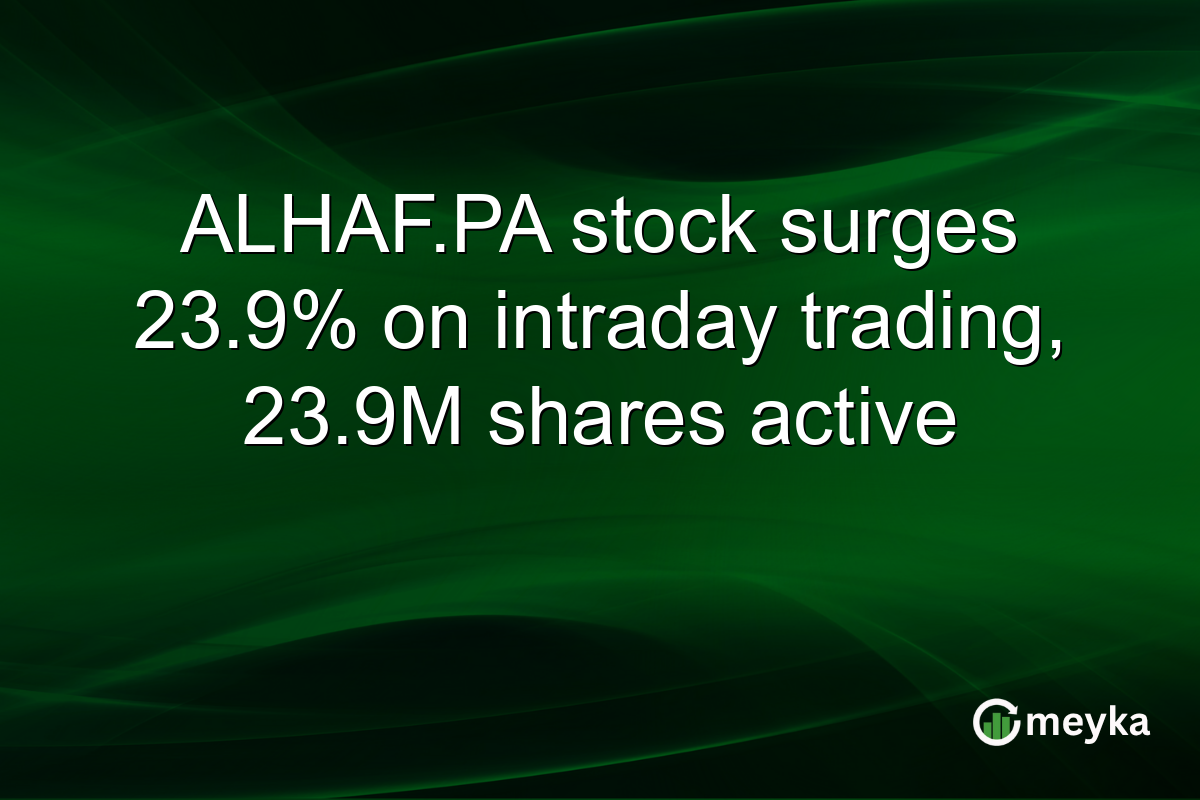 ALHAF.PA stock surges 23.9% on intraday trading, 23.9M shares active