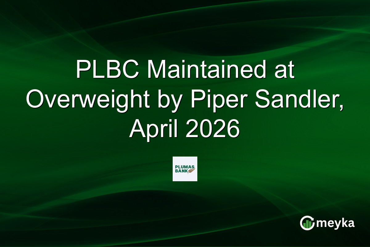 PLBC Maintained at Overweight by Piper Sandler, April 2026