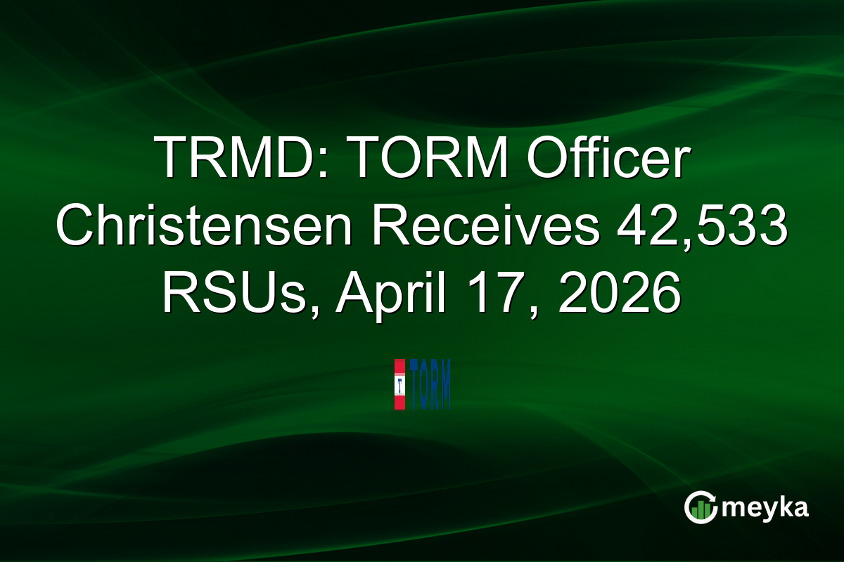 TRMD: TORM Officer Christensen Receives 42,533 RSUs, April 17, 2026