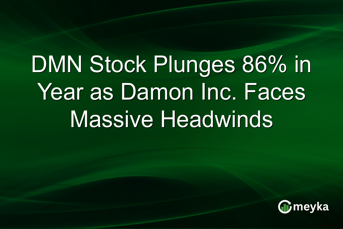 DMN Stock Plunges 86% in Year as Damon Inc. Faces Massive Headwinds