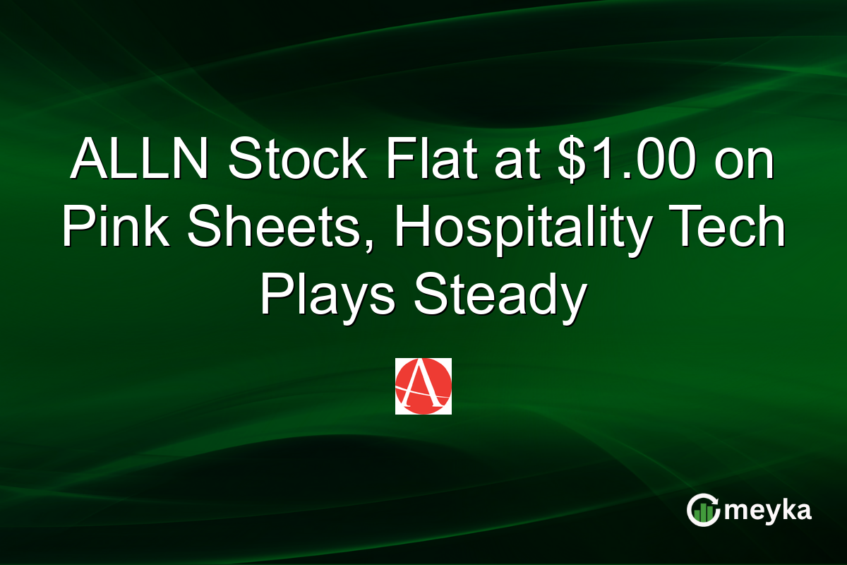 ALLN Stock Flat at $1.00 on Pink Sheets, Hospitality Tech Plays Steady