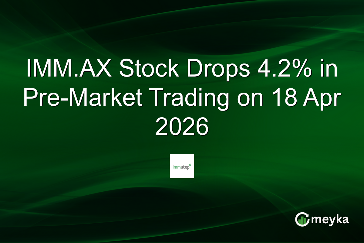 IMM.AX Stock Drops 4.2% in Pre-Market Trading on 18 Apr 2026
