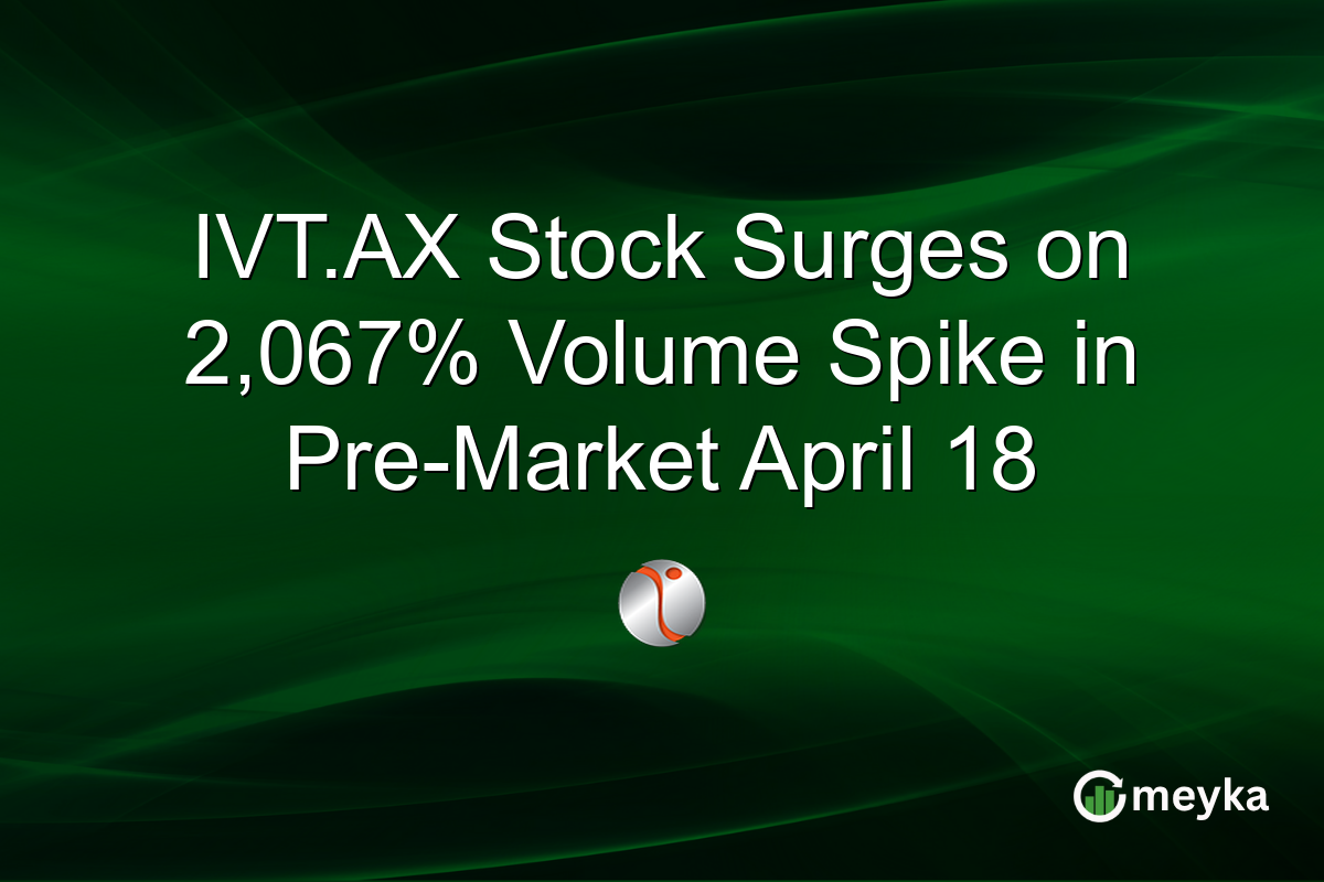 IVT.AX Stock Surges on 2,067% Volume Spike in Pre-Market April 18