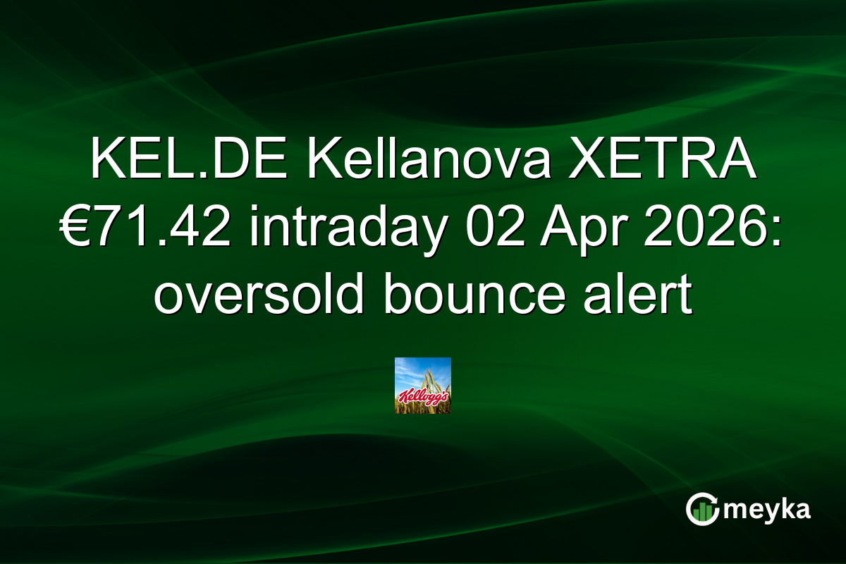 KEL.DE Kellanova XETRA €71.42 intraday 02 Apr 2026: oversold bounce alert