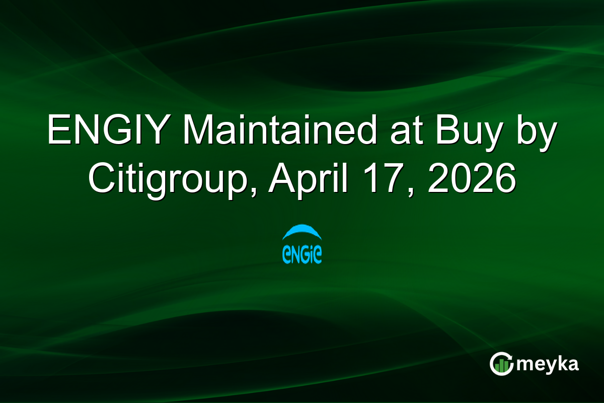 ENGIY Maintained at Buy by Citigroup, April 17, 2026