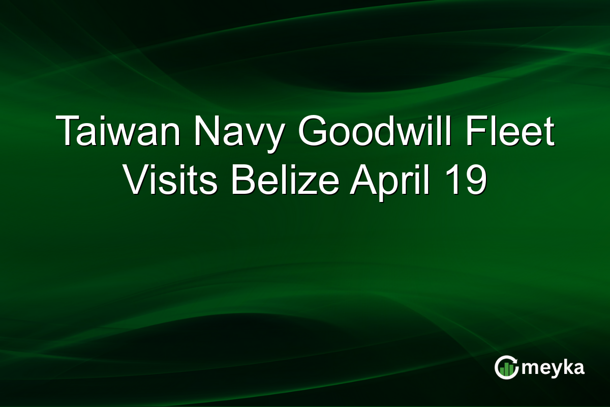 Taiwan Navy Goodwill Fleet Visits Belize April 19