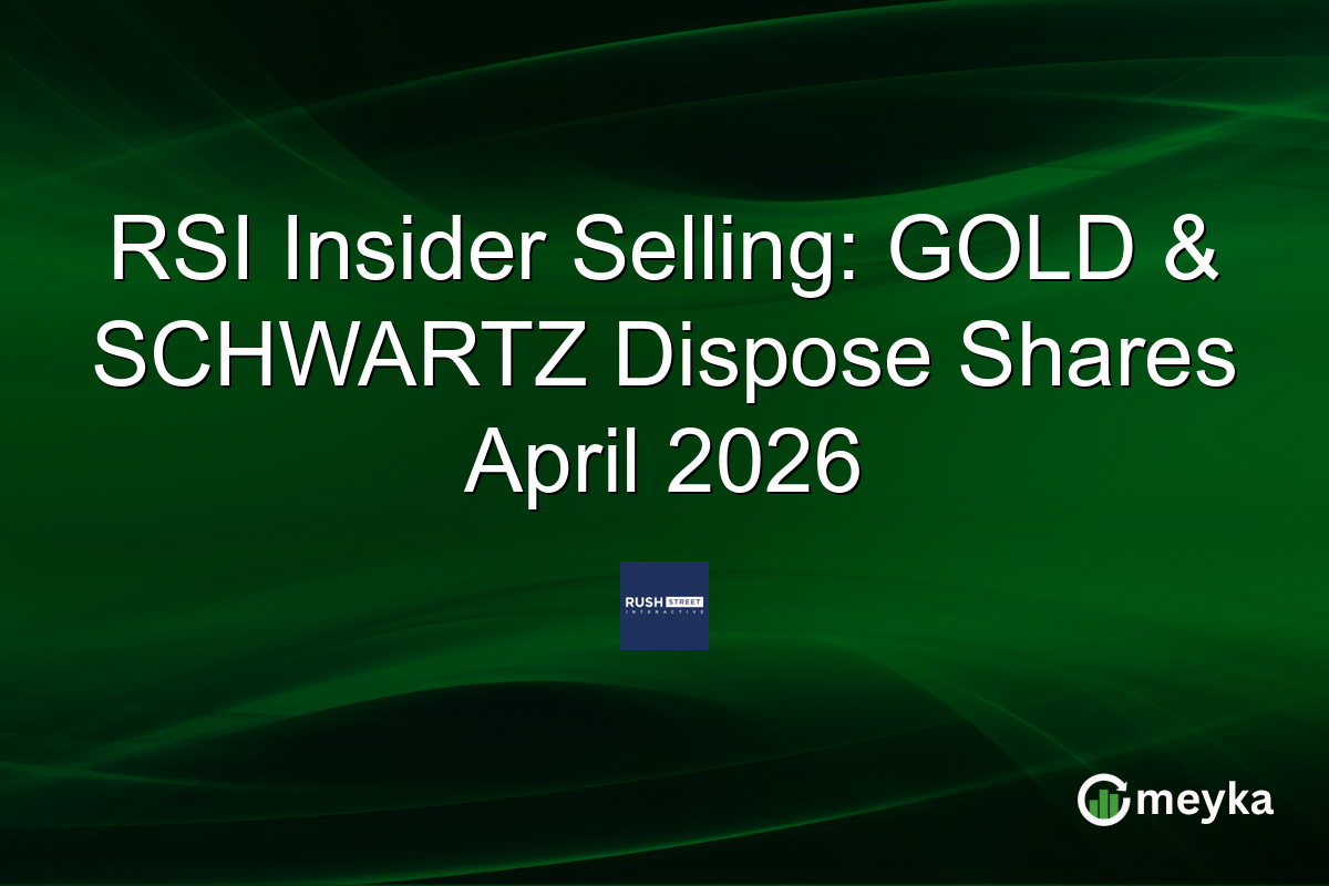 RSI Insider Selling: GOLD & SCHWARTZ Dispose Shares April 2026