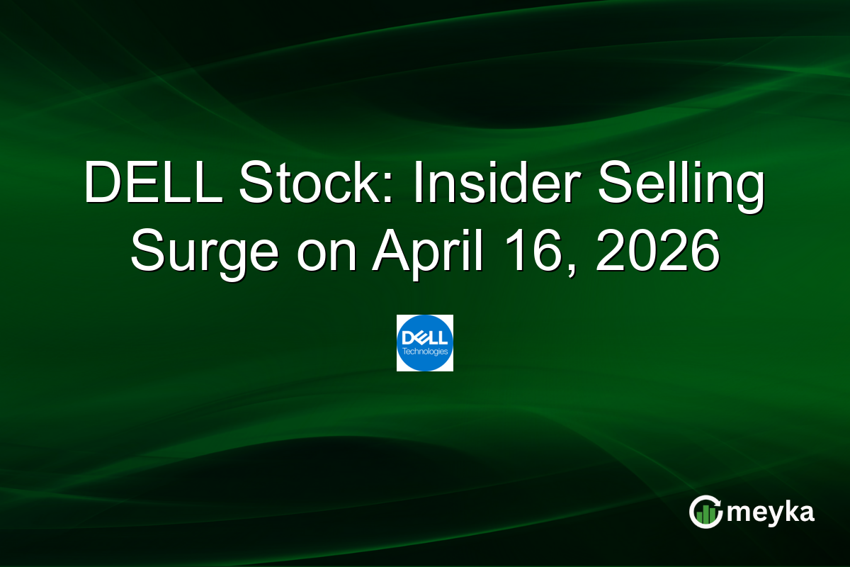 DELL Stock: Insider Selling Surge on April 16, 2026