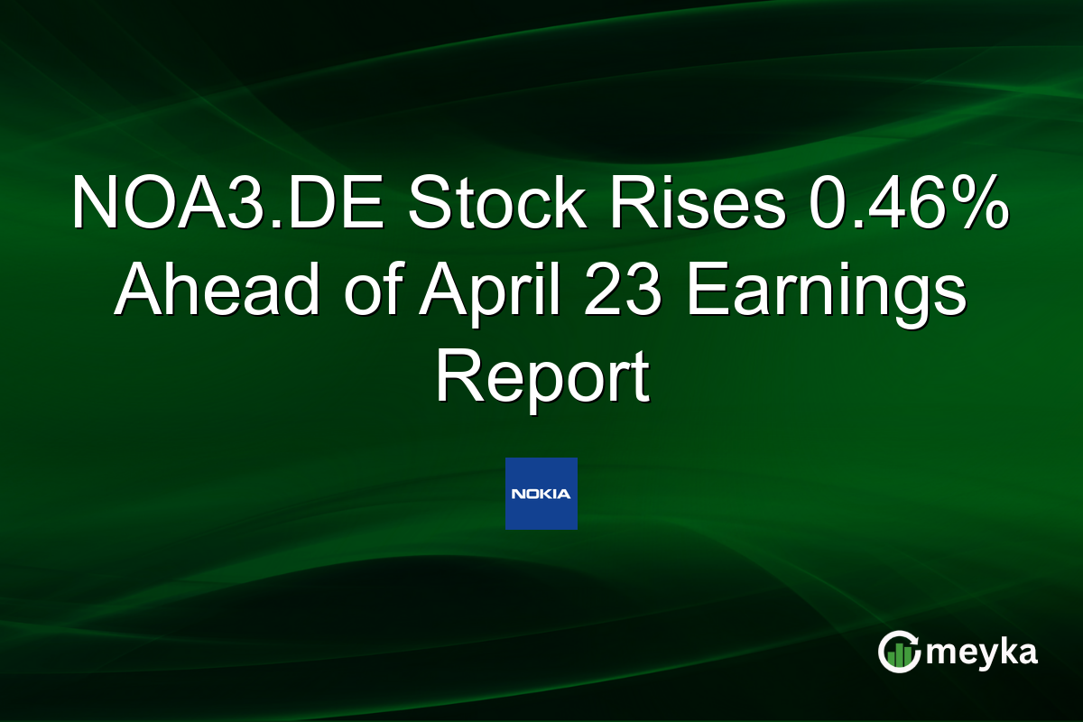 NOA3.DE Stock Rises 0.46% Ahead of April 23 Earnings Report
