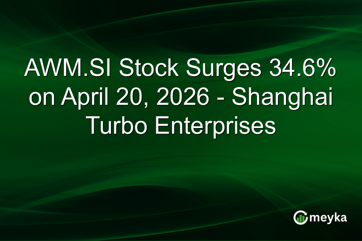 AWM.SI Stock Surges 34.6% on April 20, 2026 – Shanghai Turbo Enterprises