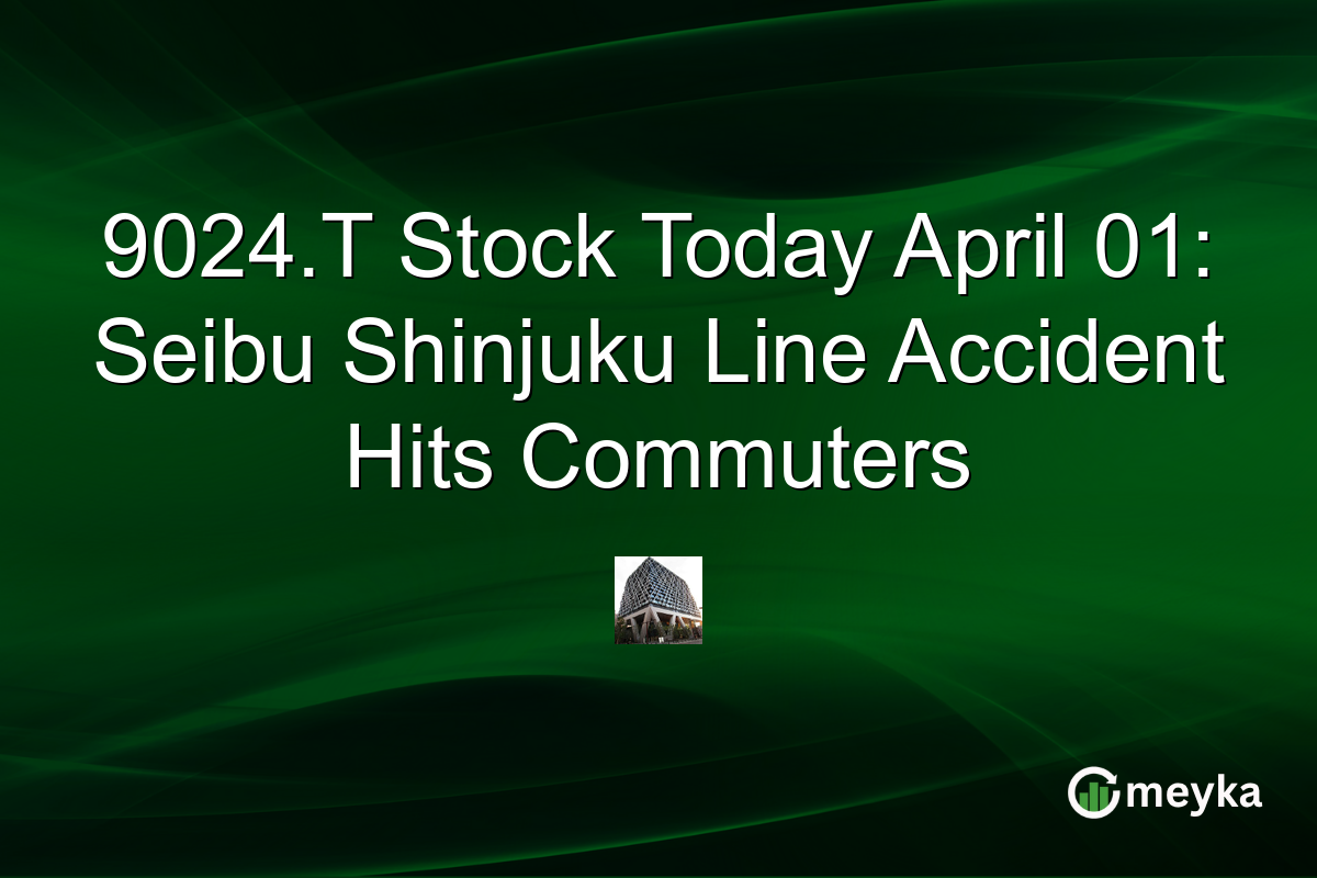 9024.T Stock Today April 01: Seibu Shinjuku Line Accident Hits Commuters