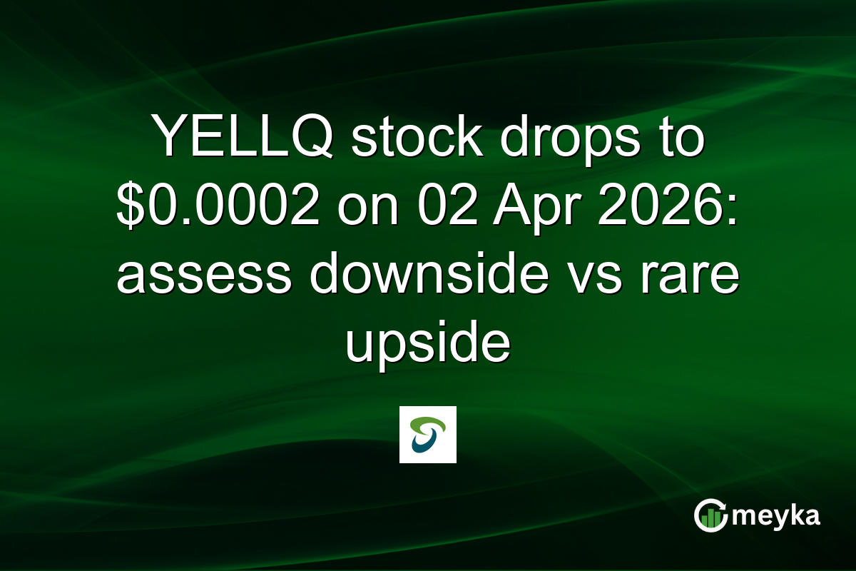 YELLQ stock drops to $0.0002 on 02 Apr 2026: assess downside vs rare upside