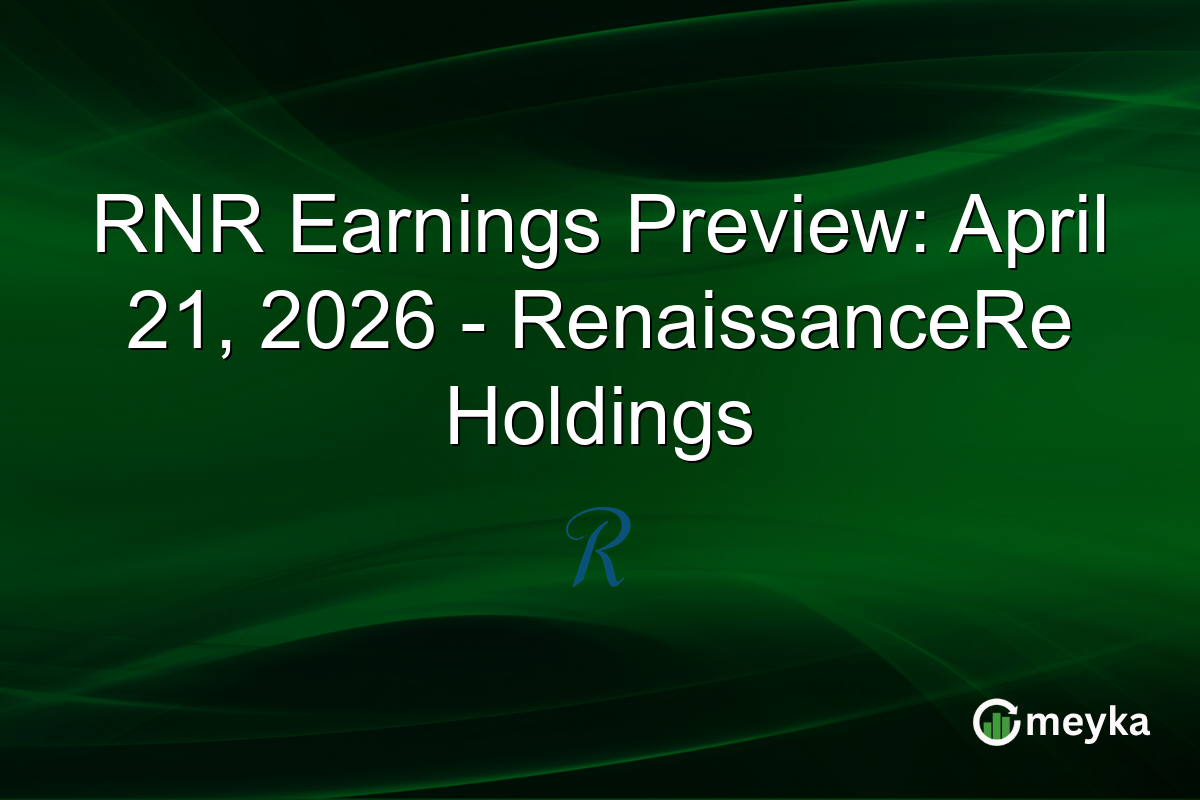 RNR Earnings Preview: April 21, 2026 – RenaissanceRe Holdings