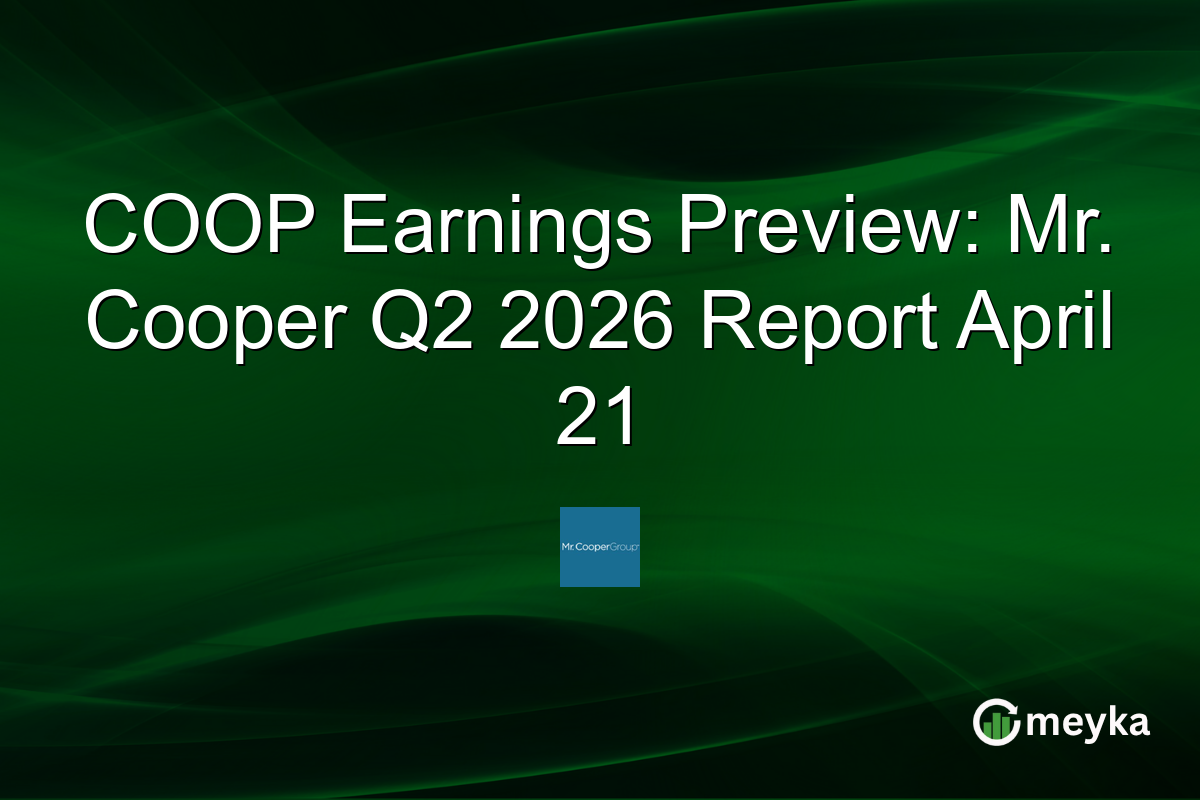 COOP Earnings Preview: Mr. Cooper Q2 2026 Report April 21
