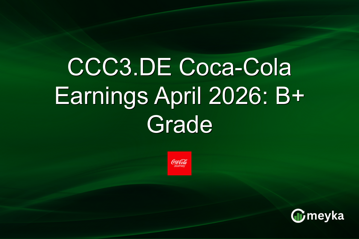 CCC3.DE Coca-Cola Earnings April 2026: B+ Grade