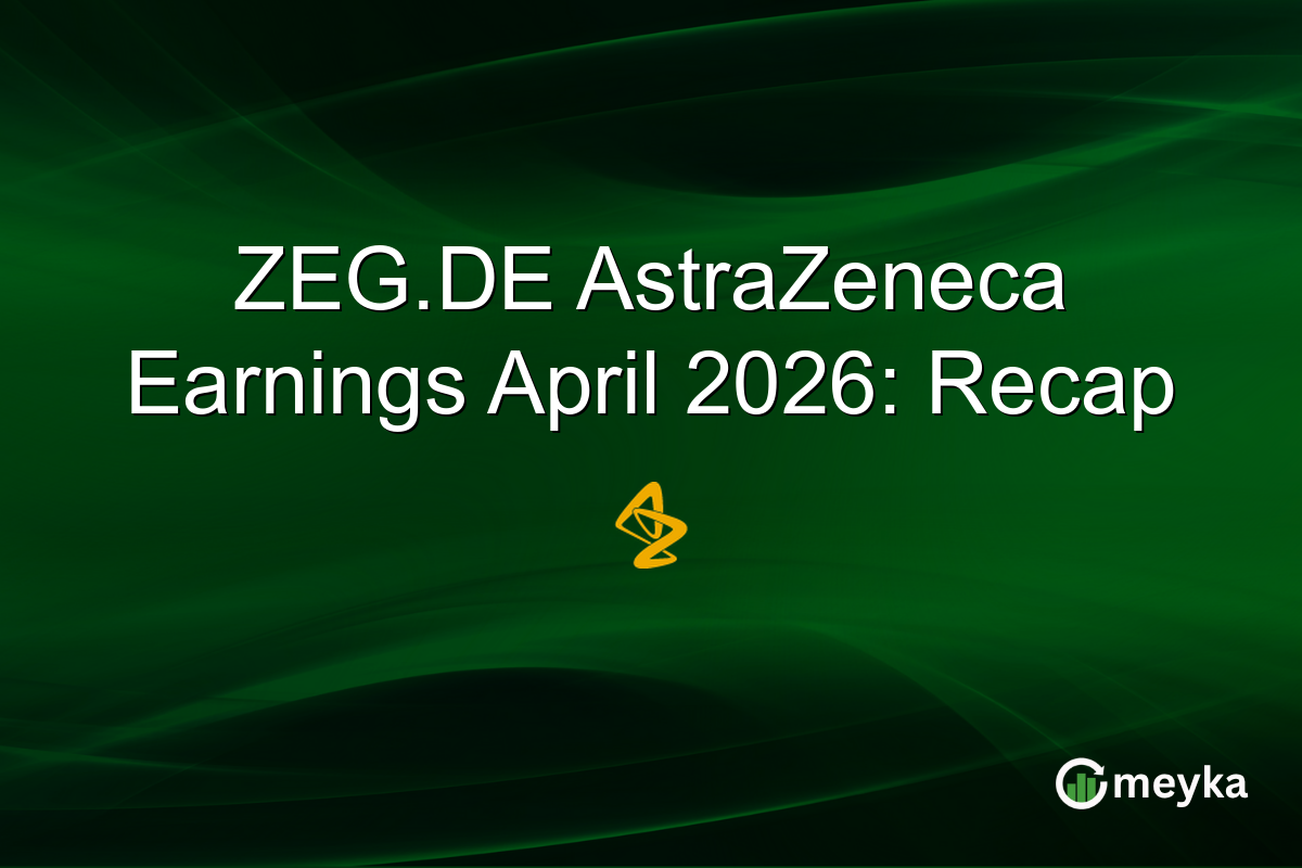 ZEG.DE AstraZeneca Earnings April 2026: Recap