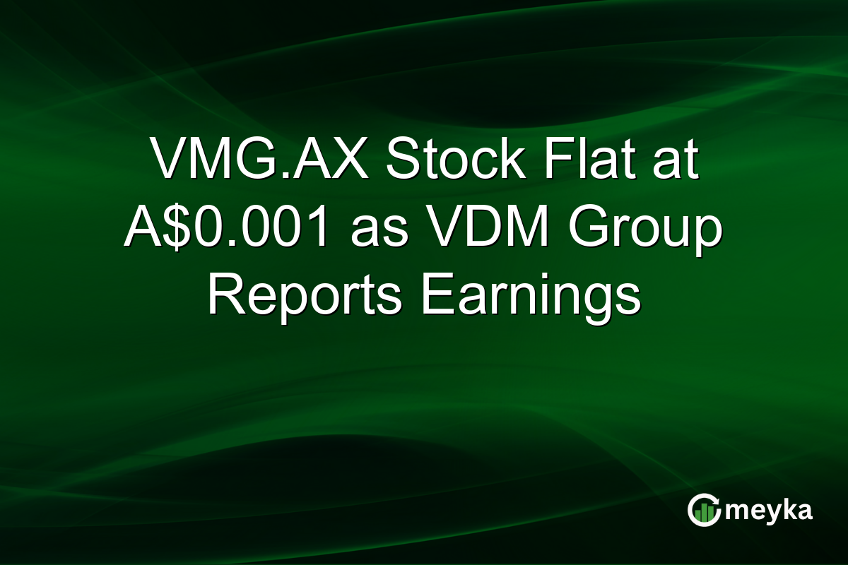 VMG.AX Stock Flat at A$0.001 as VDM Group Reports Earnings