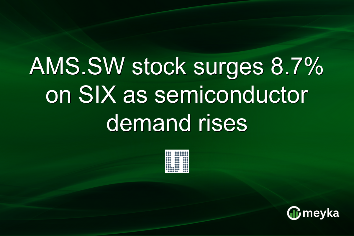 AMS.SW stock surges 8.7% on SIX as semiconductor demand rises
