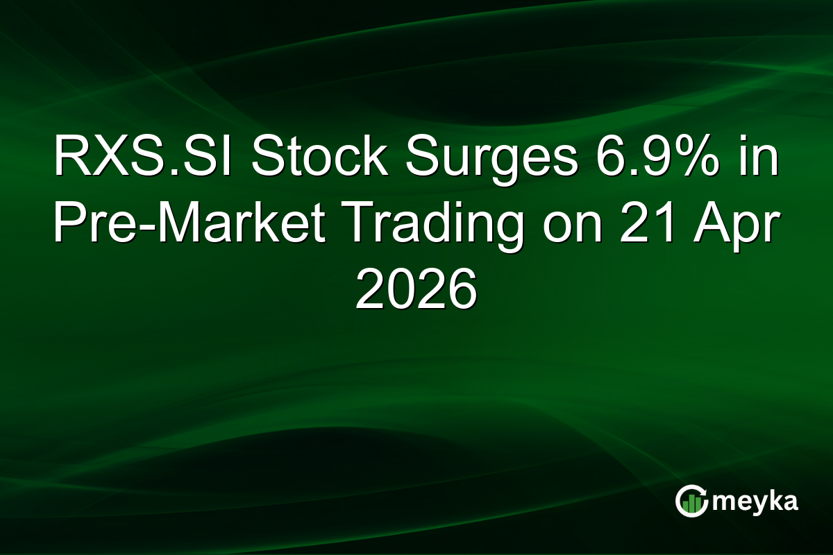 RXS.SI Stock Surges 6.9% in Pre-Market Trading on 21 Apr 2026