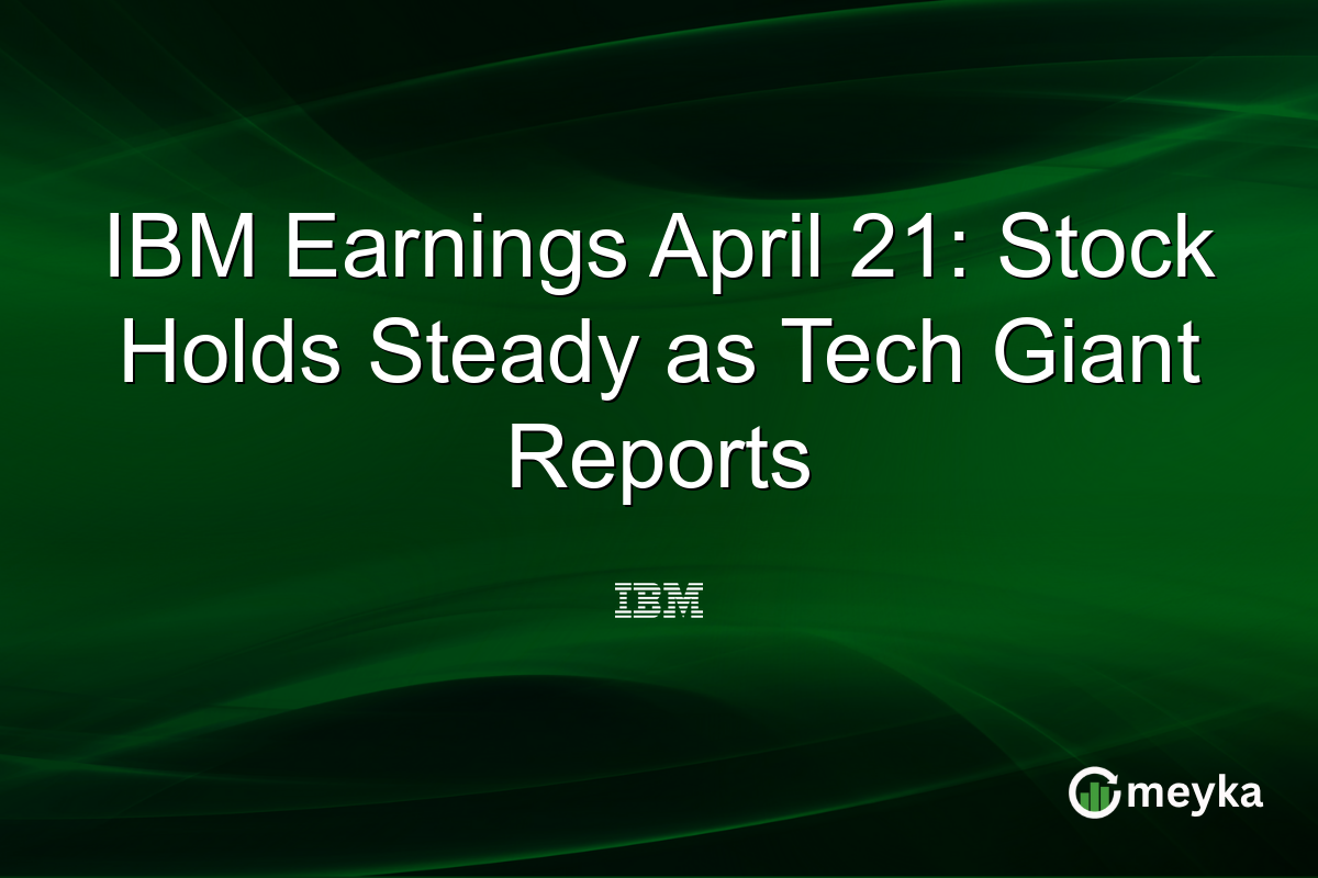 IBM Earnings April 21: Stock Holds Steady as Tech Giant Reports