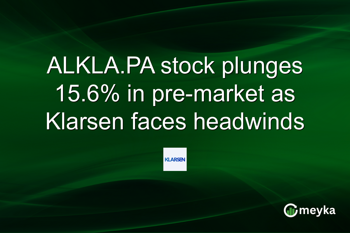 ALKLA.PA stock plunges 15.6% in pre-market as Klarsen faces headwinds