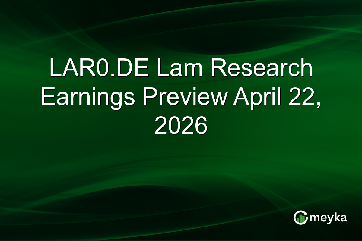 LAR0.DE Lam Research Earnings Preview April 22, 2026