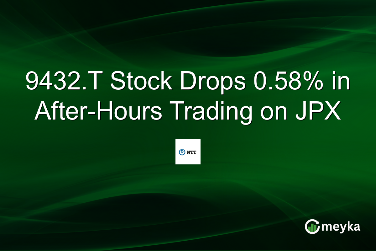 9432.T Stock Drops 0.58% in After-Hours Trading on JPX