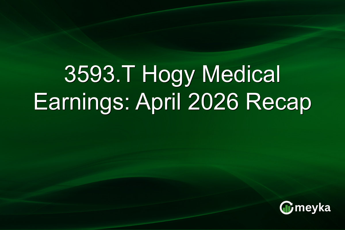 3593.T Hogy Medical Earnings: April 2026 Recap