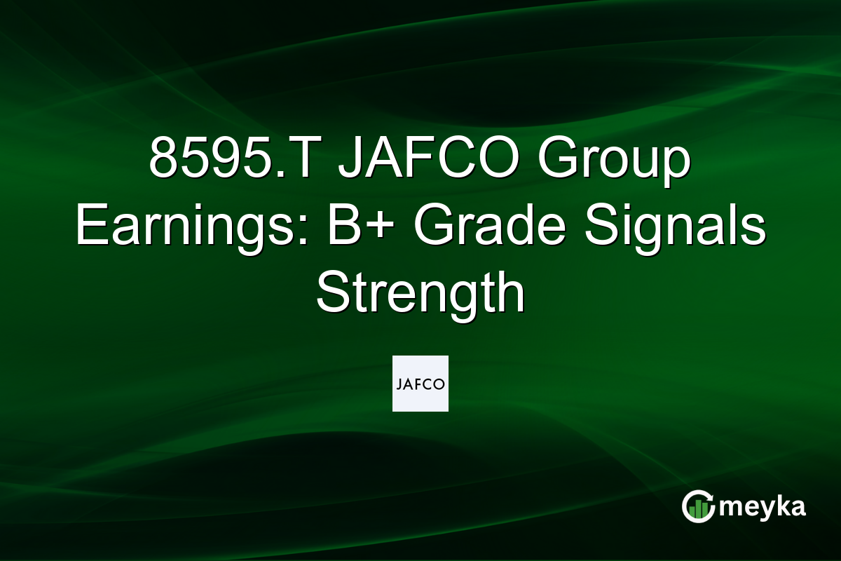 8595.T JAFCO Group Earnings: B+ Grade Signals Strength