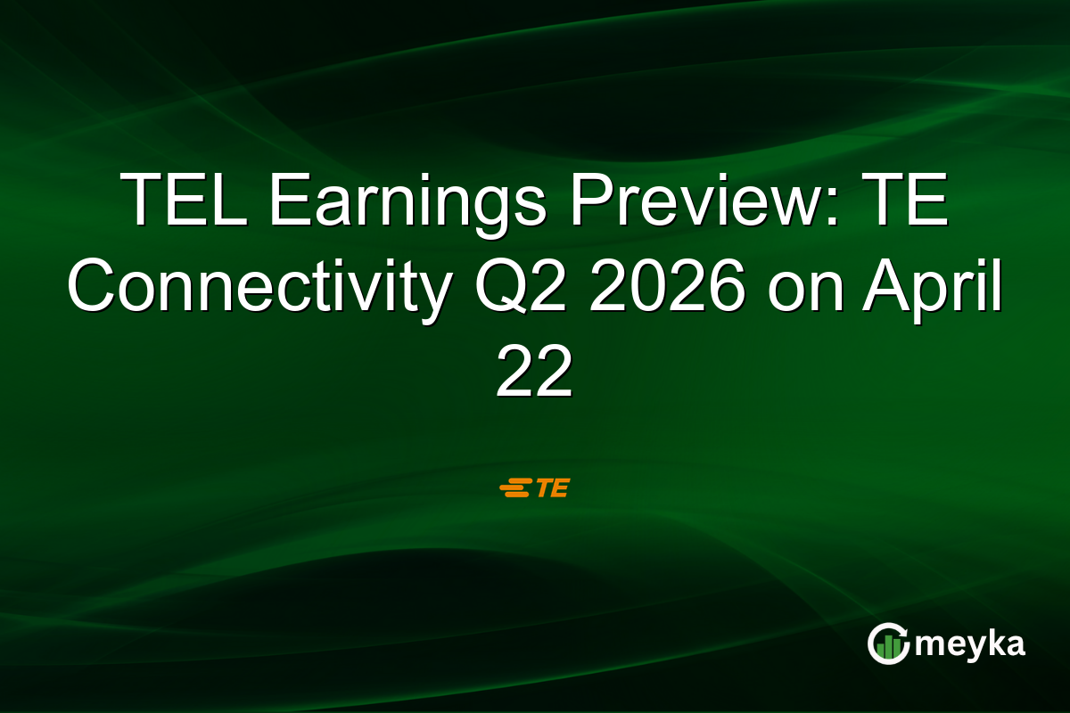 TEL Earnings Preview: TE Connectivity Q2 2026 on April 22