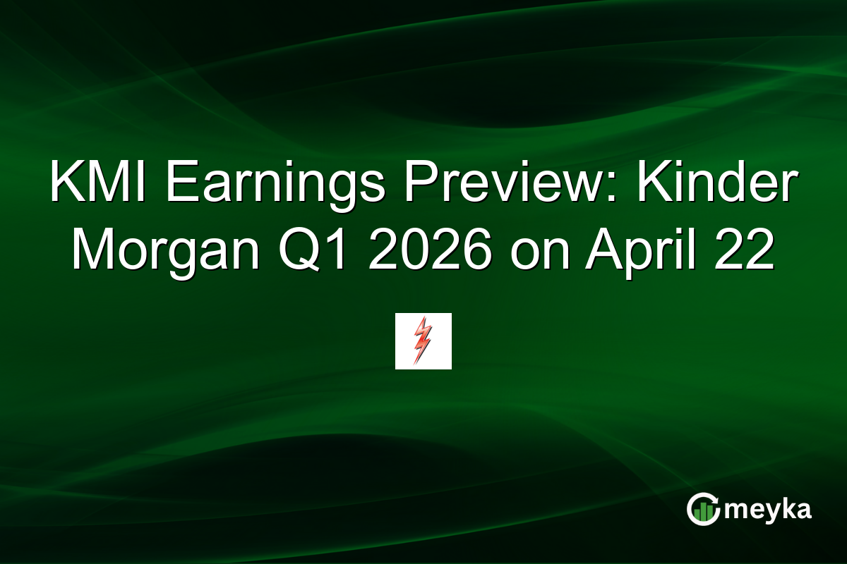 KMI Earnings Preview: Kinder Morgan Q1 2026 on April 22