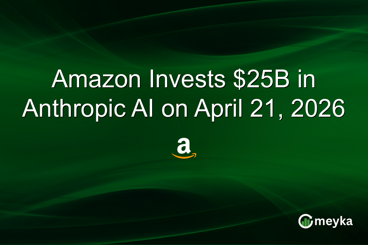 Amazon Invests $25B in Anthropic AI on April 21, 2026