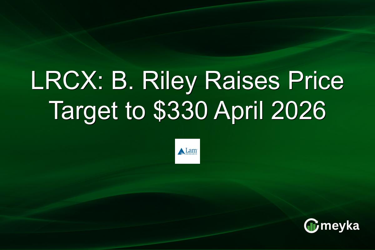 LRCX: B. Riley Raises Price Target to $330 April 2026