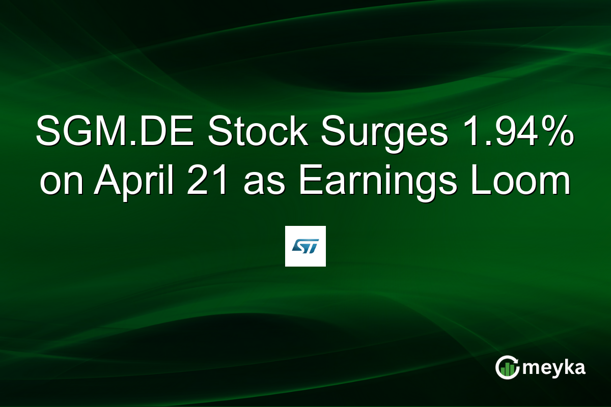 SGM.DE Stock Surges 1.94% on April 21 as Earnings Loom