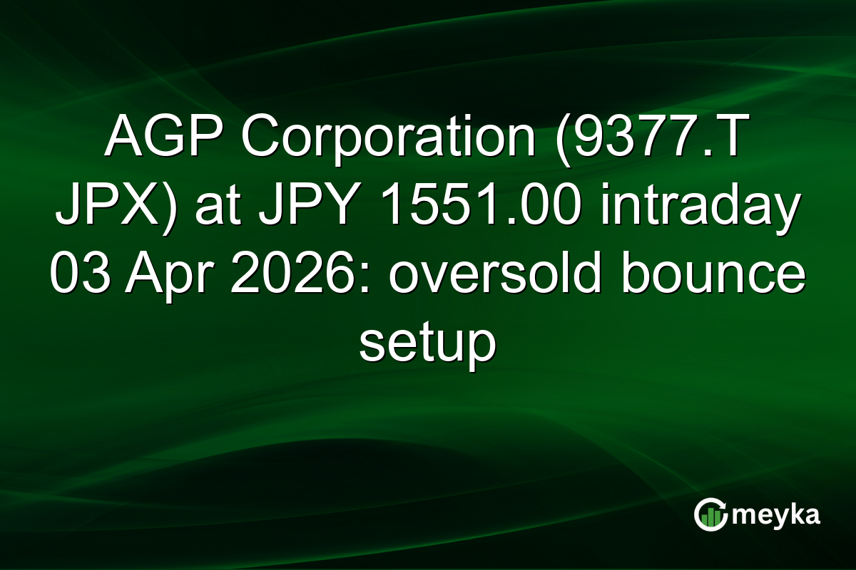 AGP Corporation (9377.T JPX) at JPY 1551.00 intraday 03 Apr 2026: oversold bounce setup