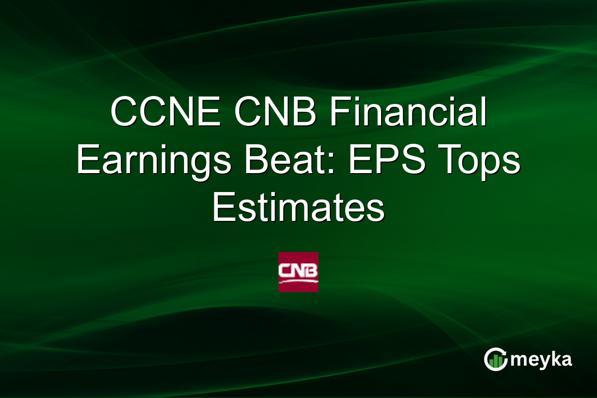 CCNE CNB Financial Earnings Beat: EPS Tops Estimates