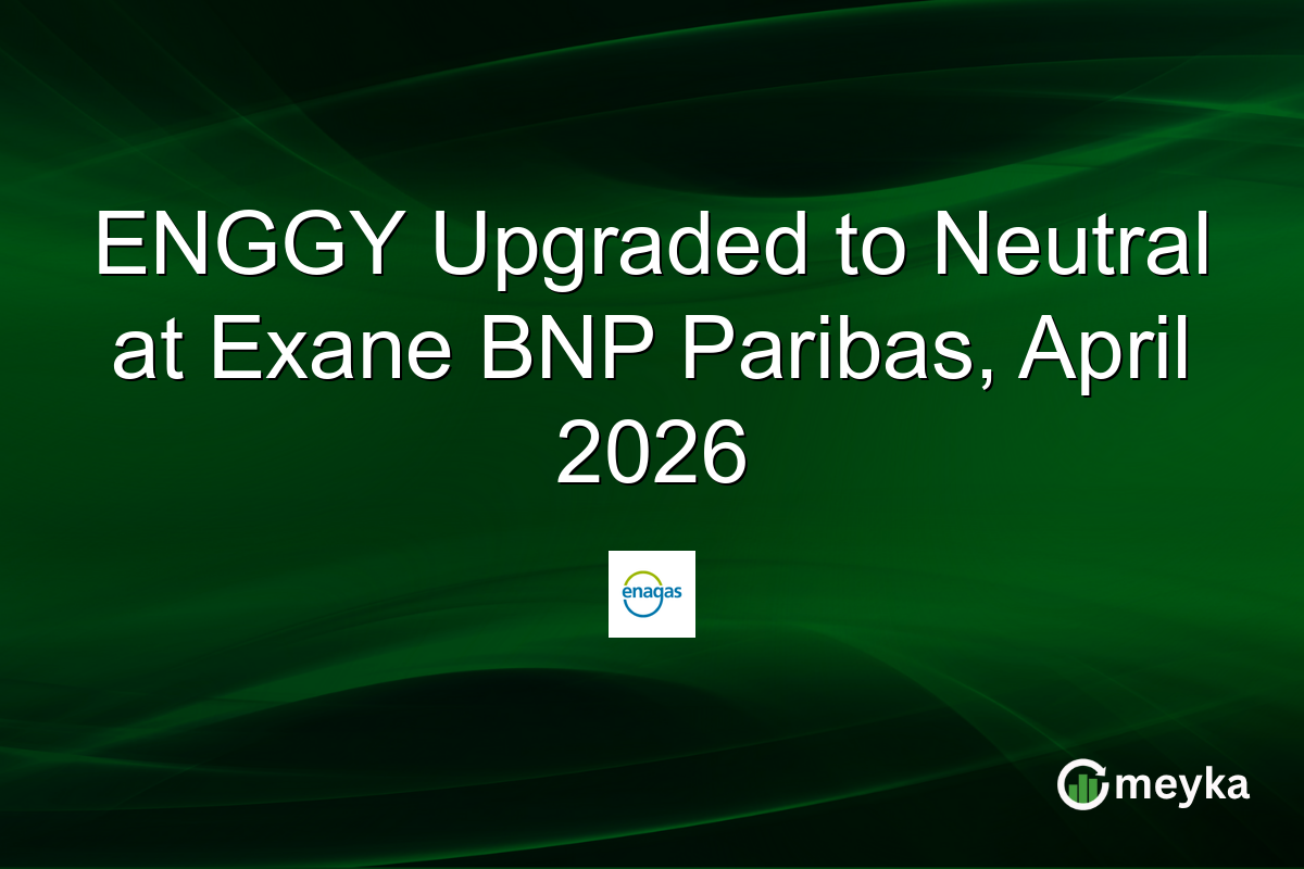 ENGGY Upgraded to Neutral at Exane BNP Paribas, April 2026
