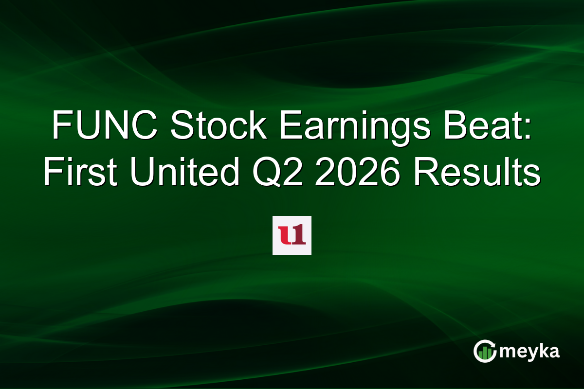 FUNC Stock Earnings Beat: First United Q2 2026 Results