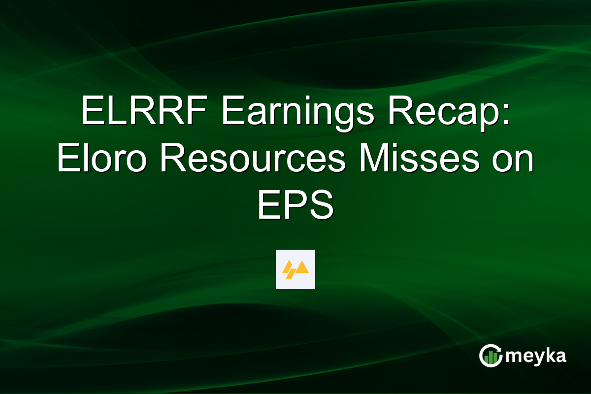 ELRRF Earnings Recap: Eloro Resources Misses on EPS