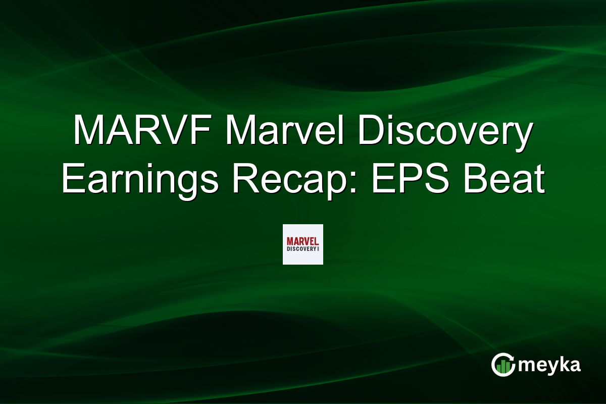 MARVF Marvel Discovery Earnings Recap: EPS Beat