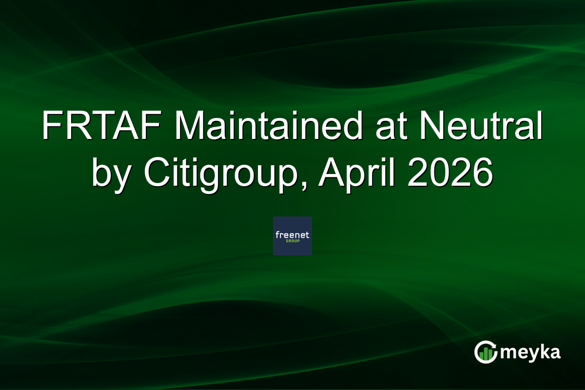 FRTAF Maintained at Neutral by Citigroup, April 2026