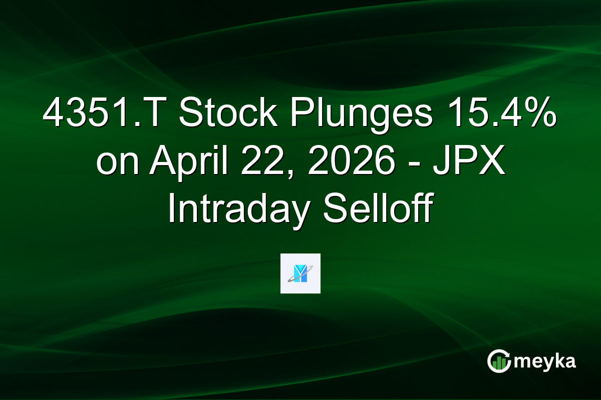 4351.T Stock Plunges 15.4% on April 22, 2026 – JPX Intraday Selloff